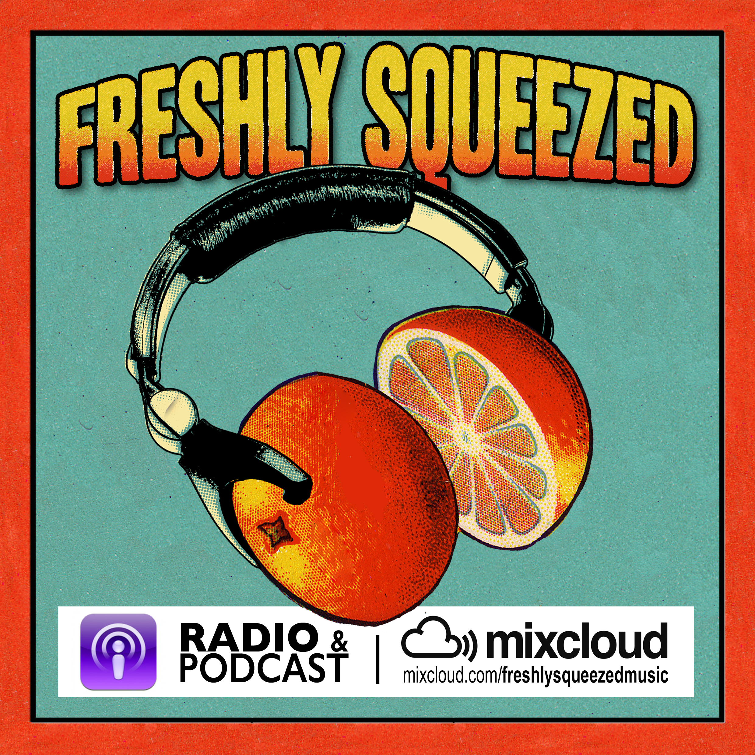 Freshly Squeezed Podcast artwork